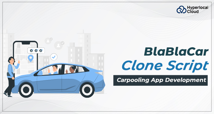 BlaBlaCar Clone App | Create A Carpooling App Like Blablacar