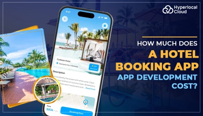 How Much Does A Hotel Booking App Development Cost?