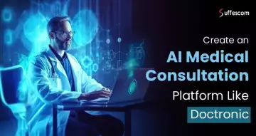 Doctronic Clone | Build AI Doctor Platform Like Doctronic