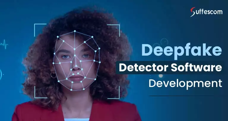 Deepfake Detection Software Development Service