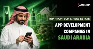 Top Proptech & Real Estate App Development Companies in Saudi Arabia