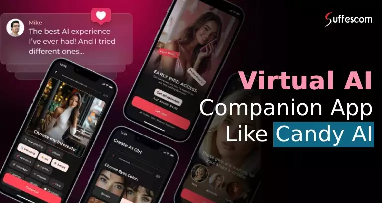 How to Develop a Virtual AI Companion App Like Candy AI?