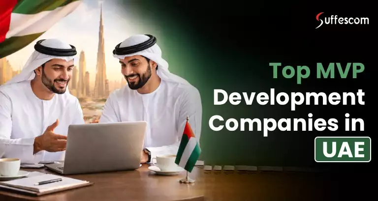 Top MVP Development Companies in UAE | Choose From Best MVP Providers