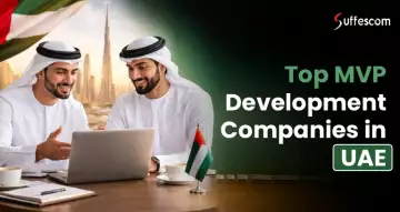 Top MVP Development Companies in UAE | Choose From Best MVP Providers