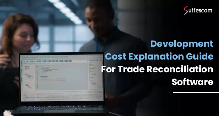 How much does it cost to build trade reconciliation software?