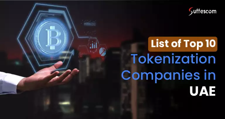 Top 10 Tokenization Companies in UAE 2026 