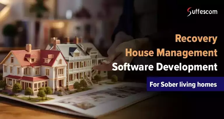 Sober living Software Development For Recovery Home Operators