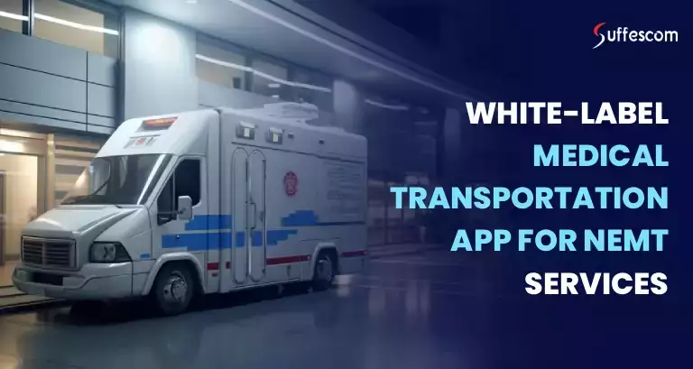 White Label Medical Transportation App for NEMT