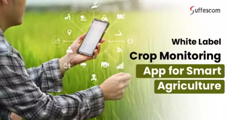White Label Crop Monitoring App for Smart Agriculture