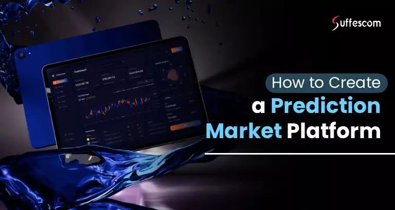 How to Create a Prediction Market Platform in 2026: Step-by-Step Guide