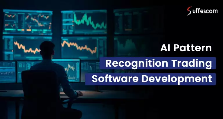AI Pattern Recognition Trading Software Development - Suffescom