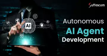  Autonomous AI Agent Development for Businesses