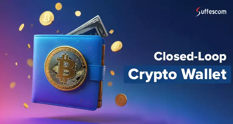Closed-Loop Crypto Wallet Development