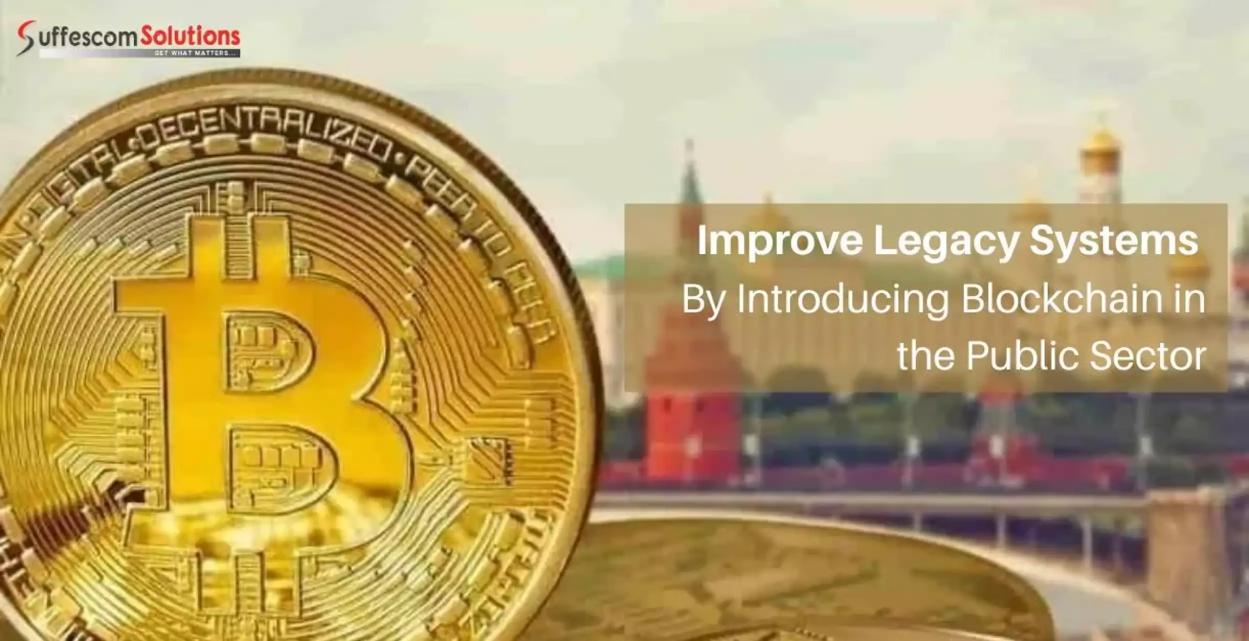 Improve Legacy Systems Public Sector, Use Cases of Blockchain in Public Sector