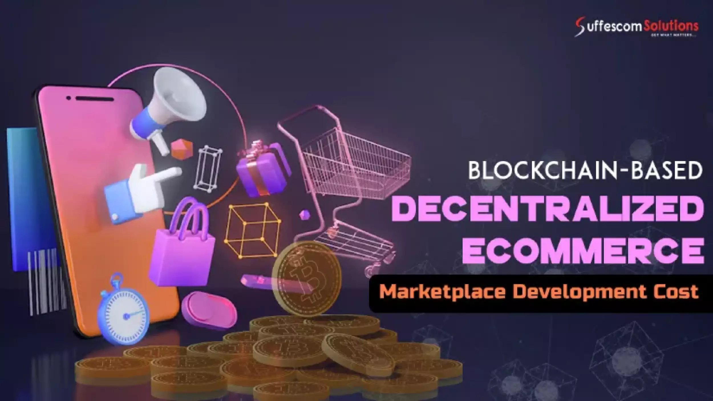Decentralized eCommerce Marketplace Development Cost [2025 Guide]