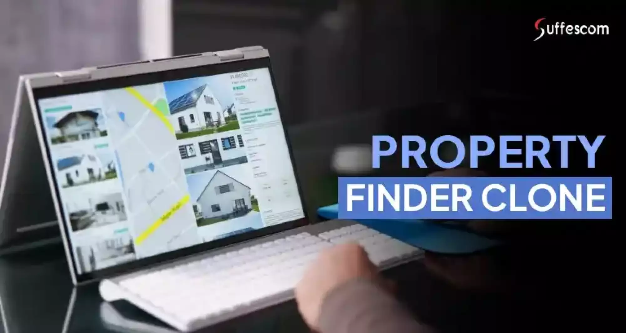 Property Finder Clone Development: Business Model, Key Features & Cost