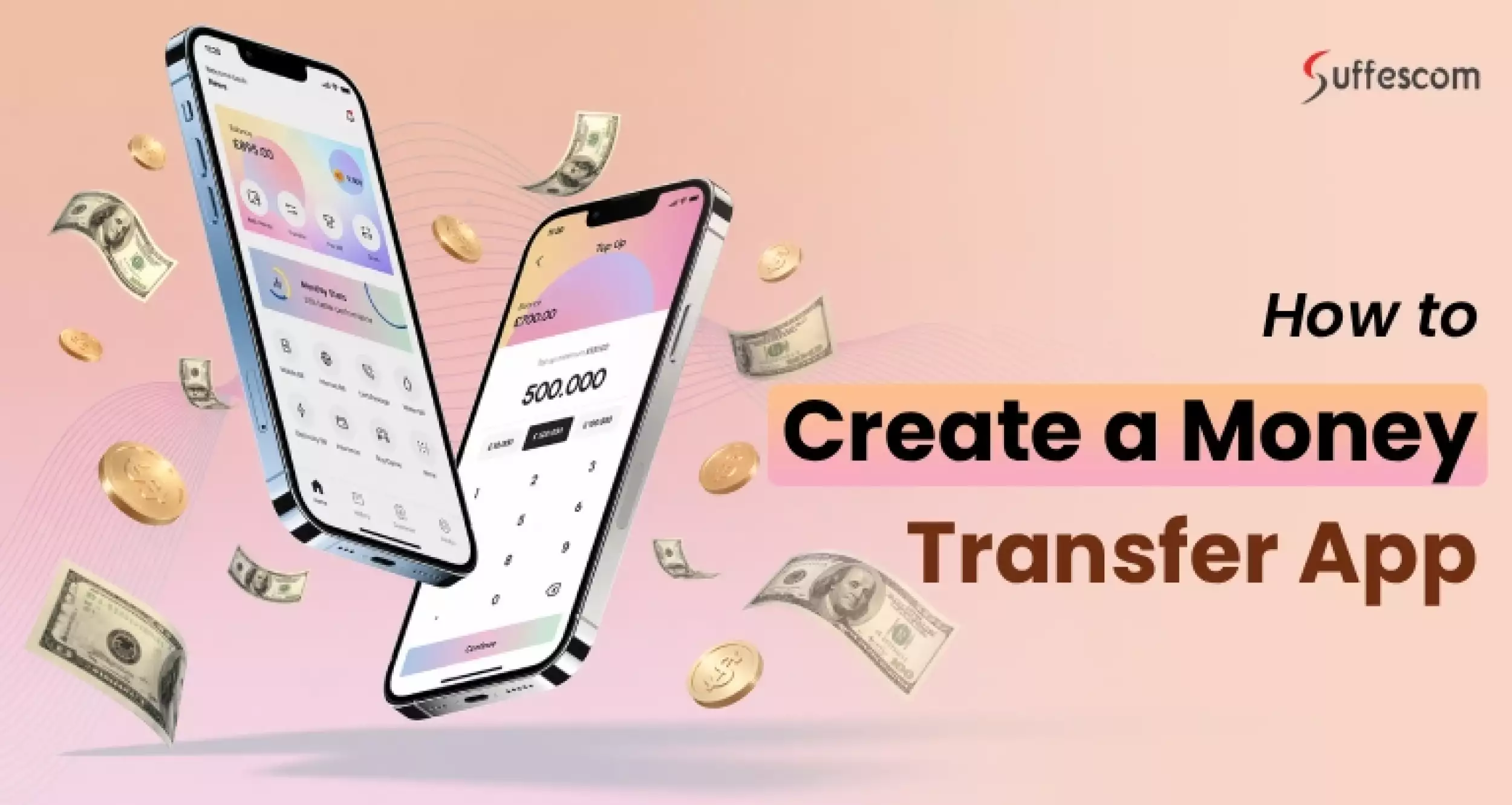 How to Create a Money Transfer App: Features, Architecture, Costs & 2026 Trends