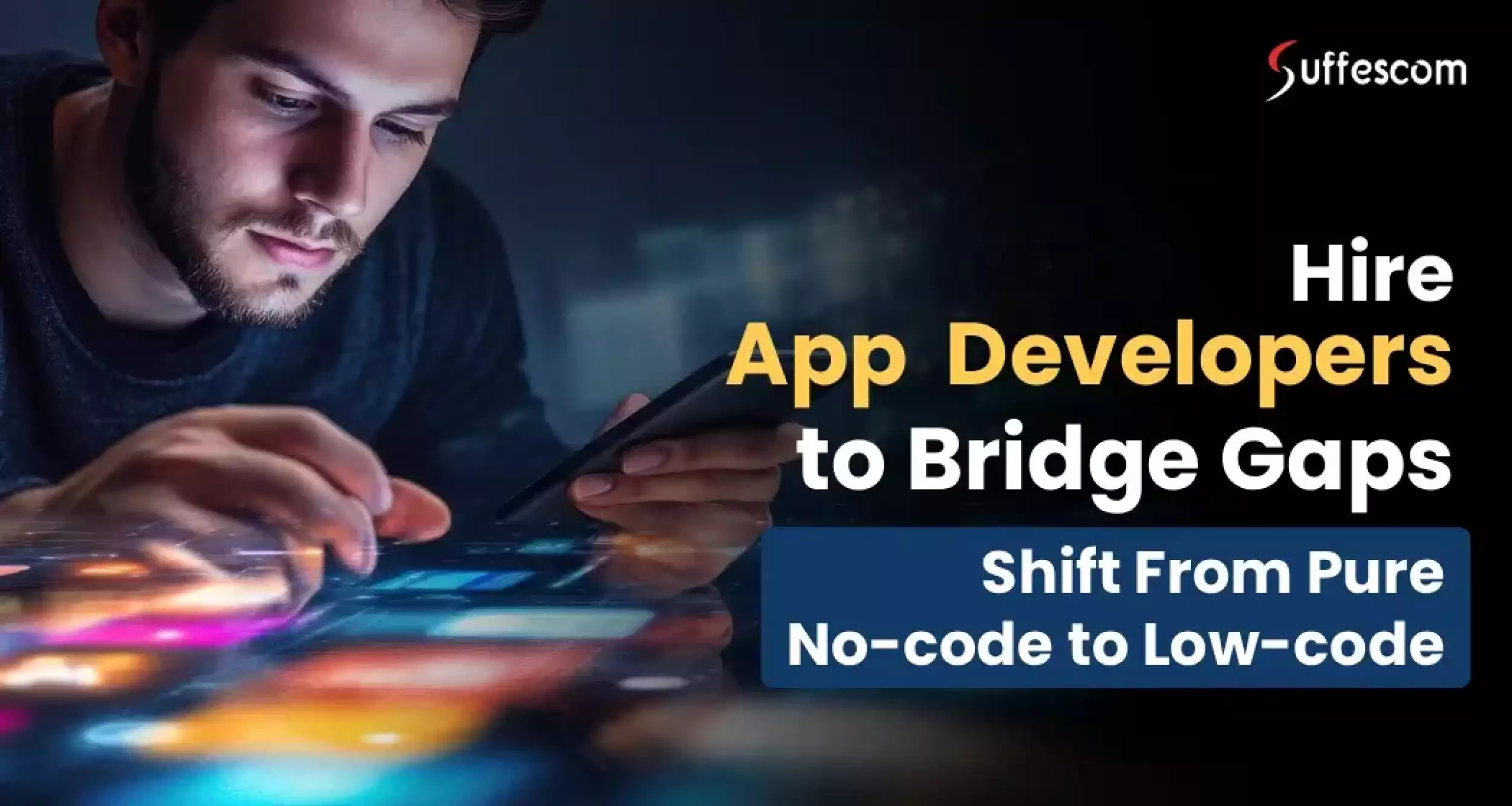 Hire App Developers to Overcome No-Code Limitations