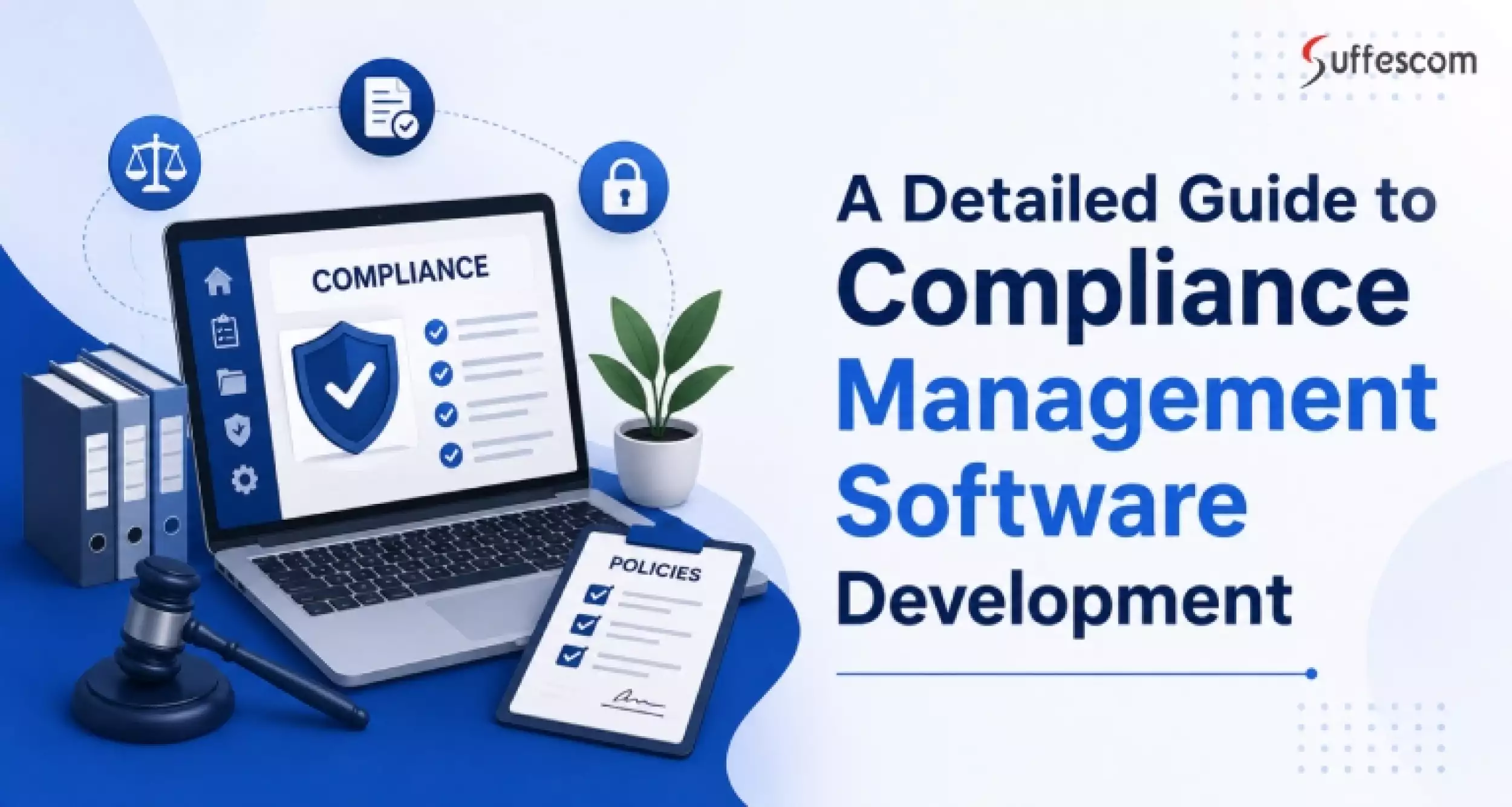 Guide To Build Enterprises Compliance Software Development