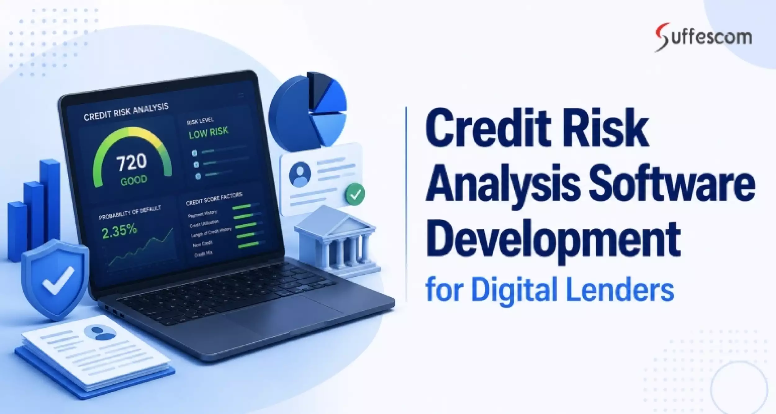 Build Credit Risk Analysis Software for Banks & NBFCs